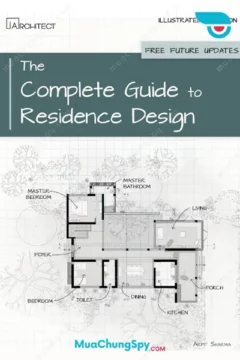 The Complete Guide To Residence Design