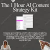 1 Hour AI Content Strategy Toolkit